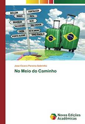 No Meio do Caminho (Portuguese Edition)