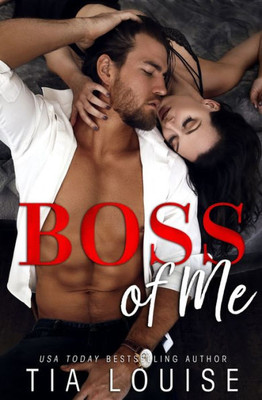 Boss of Me: An enemies-to-lovers, stand-alone romance. (Fight for Love)