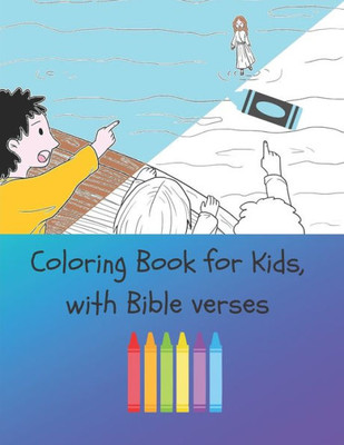 Coloring Book for Kids, with Bible verses: For Kids Ages 4-8
