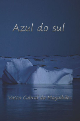 Azul do Sul (Portuguese Edition)