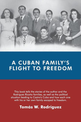A Cuban Family's Flight to Freedom