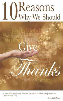 10 Reasons Why We Should Give Thanks
