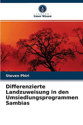 Differenzierte Landzuweisung in den Umsiedlungsprogrammen Sambias (German Edition)