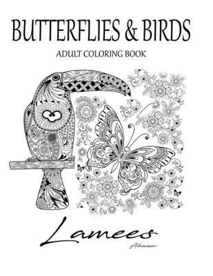 BUTTERFLIES & BIRDS: ADULT COLORING BOOK