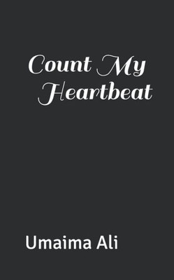 Count My Heartbeat