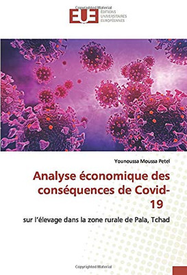 Analyse économique des conséquences de Covid-19: sur l’élevage dans la zone rurale de Pala, Tchad (French Edition)