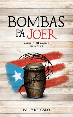 Bombas pa JOER (Spanish Edition)