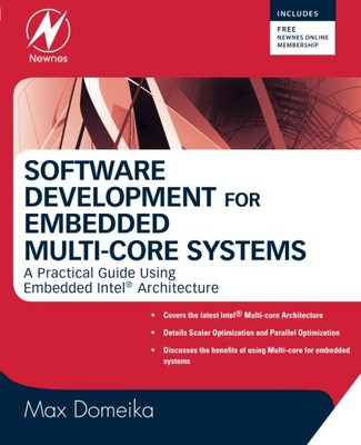 Software Development for Embedded Multi-core Systems: A Practical Guide Using Embedded Intel Architecture