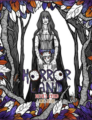 Adult Coloring Book Horror Land: Devil's Child (Book 7)