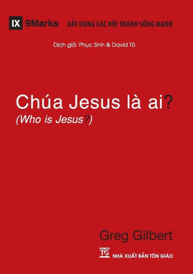 Chúa Jesus Là Ai? (Who is Jesus?) (Vietnamese) (Vietnamese Edition)
