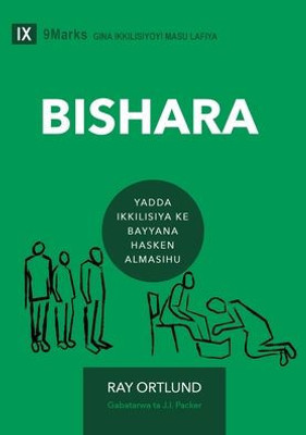 Bishara (The Gospel) (Hausa): How the Church Portrays the Beauty of Christ (Building Healthy Churches (Hausa)) (Hausa Edition)