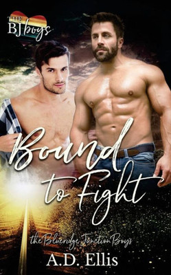 Bound to Fight (The Blueridge Junction Boys)