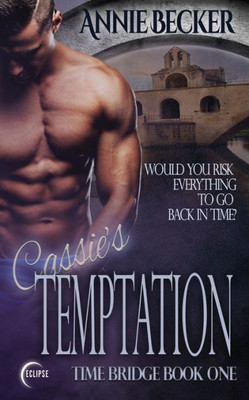 Cassie's Temptation (Time Bridge)