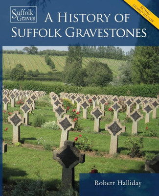 A History of Suffolk Gravestones