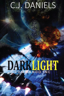 DARKLIGHT Commando, Inc. (Quilters Club Mystery)