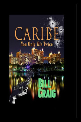 Caribe: You Only Die Twice