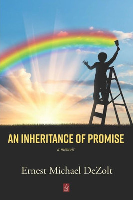 An Inheritance of Promise: A memoir