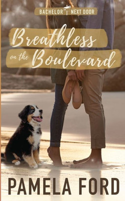 Breathless on the Boulevard (The Bachelor Next Door)