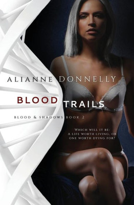 Blood Trails (2) (Blood and Shadows)