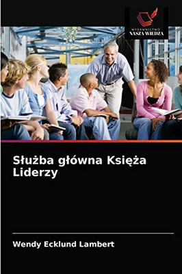 Slużba glówna Księża Liderzy (Polish Edition)
