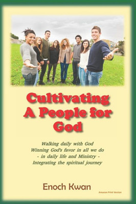 Cultivating a People for God