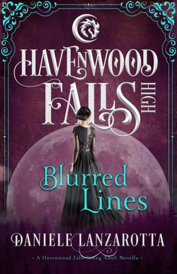 Blurred Lines (Havenwood Falls High)