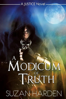A Modicum of Truth (Justice)