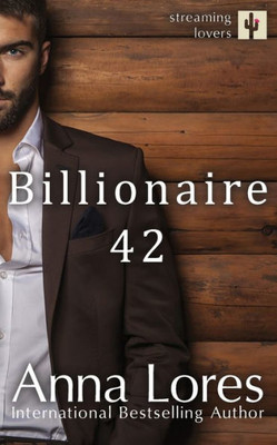 Billionaire 42 (Streaming Lovers)