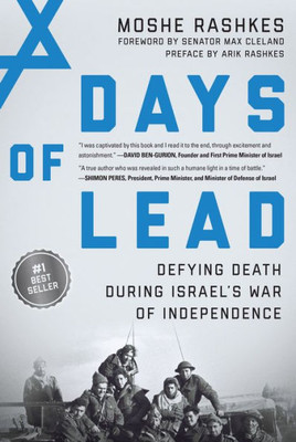 Days of Lead: Defying Death During Israels War of Independence