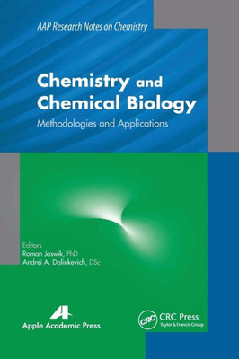 Chemistry and Chemical Biology (AAP Research Notes on Chemistry)