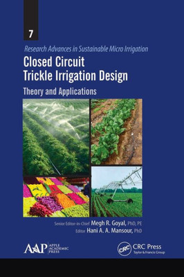 Closed Circuit Trickle Irrigation Design (Research Advances in Sustainable Micro Irrigation)