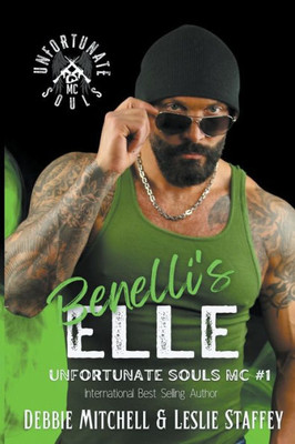 Benelli's Elle (Unfortunate Souls MC)