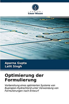 Optimierung der Formulierung (German Edition)