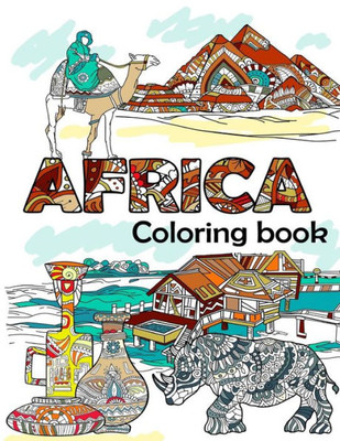 Africa Coloring Book: Adult Colouring Fun, Stress Relief Relaxation and Escape (Color In Fun)