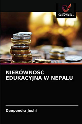 NierównoŚĆ Edukacyjna W Nepalu (Polish Edition)