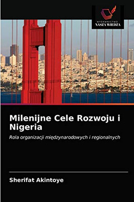 Milenijne Cele Rozwoju i Nigeria (Polish Edition)
