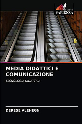 Media Didattici E Comunicazione (Italian Edition)