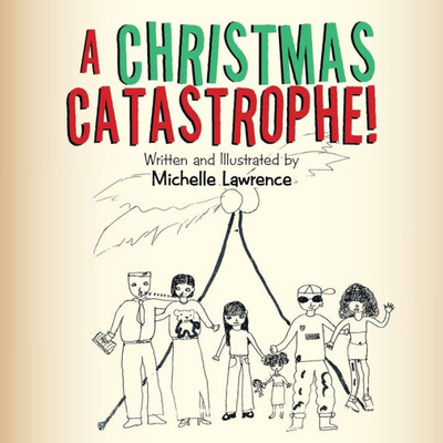 A Christmas Catastrophe!