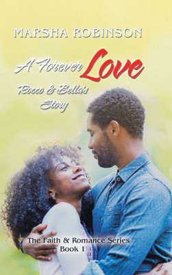 A Forever Love: Rocco & Bella's Story