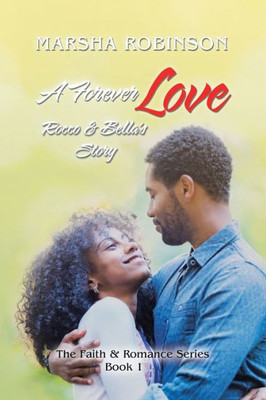 A Forever Love: Rocco & Bellas Story