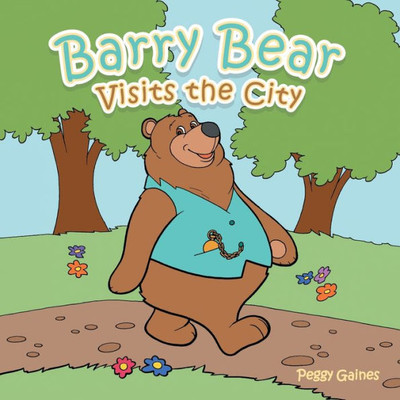 Barry Bear Visits the City