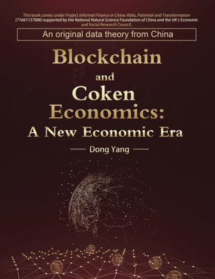 Blockchain and Coken Economics: A New Economic Era