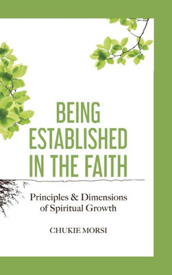 Being Established in the Faith: "Principles and Dimensions of Spiritual Growth"