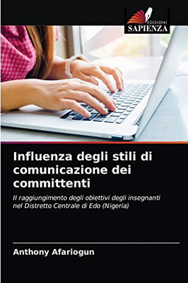 Influenza degli stili di comunicazione dei committenti (Italian Edition)