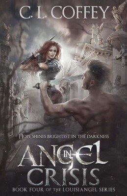 Angel in Crisis (The Louisiangel Series)