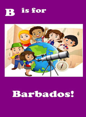 B is for Barbados!