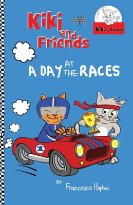 A Day at the Races (Kiki and Friends)