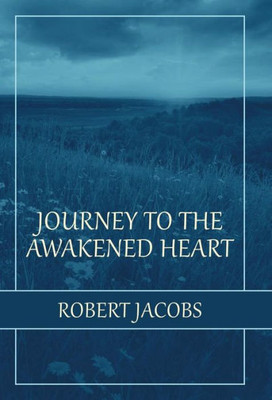 Journey to the Awakened Heart