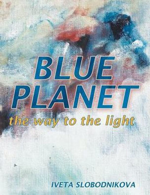 Blue Planet: The Way to the Light