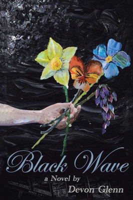Black Wave: A Novel